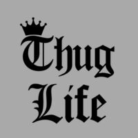 Thug Life Design
