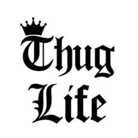 Thug Life Design