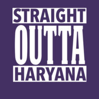 STRAIGHT OUTTA HARYANA Design