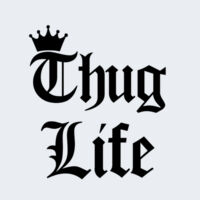 Thug Life Design