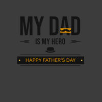 My Dad Is My Hero Design